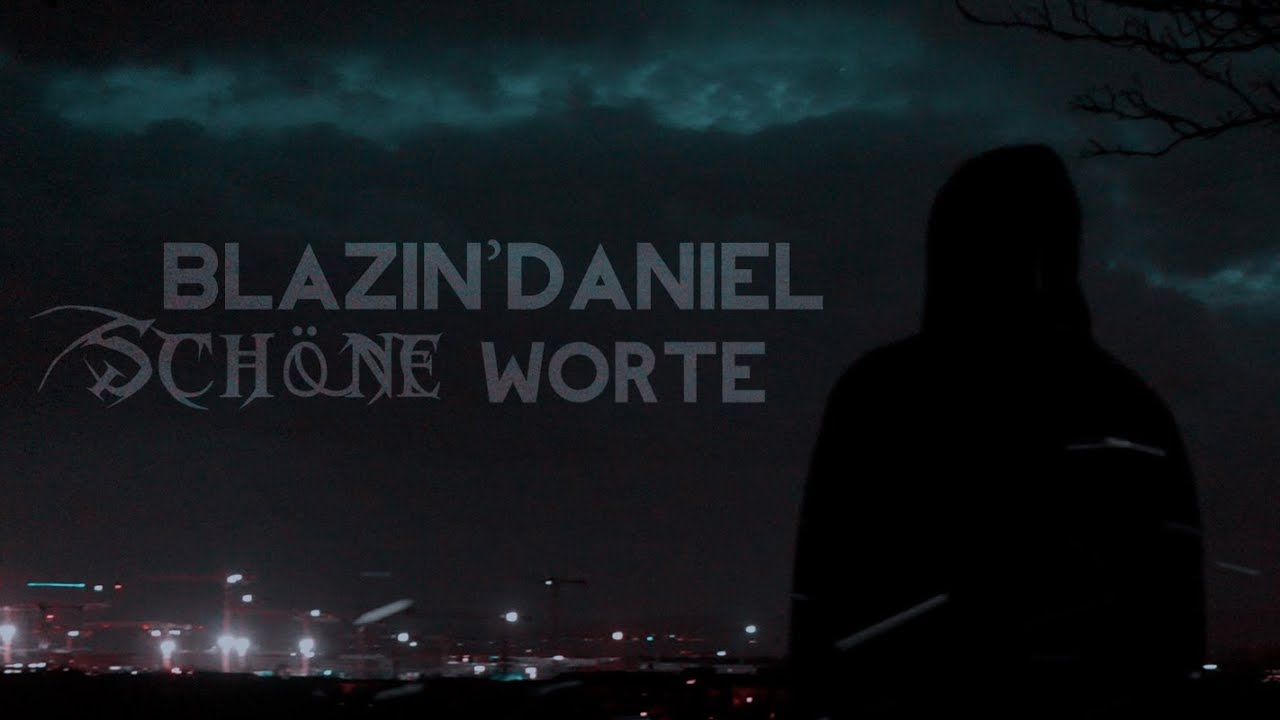 ► SCHÖNE WORTE ◄ [Musikvideo] | BLAZIN'DANIEL