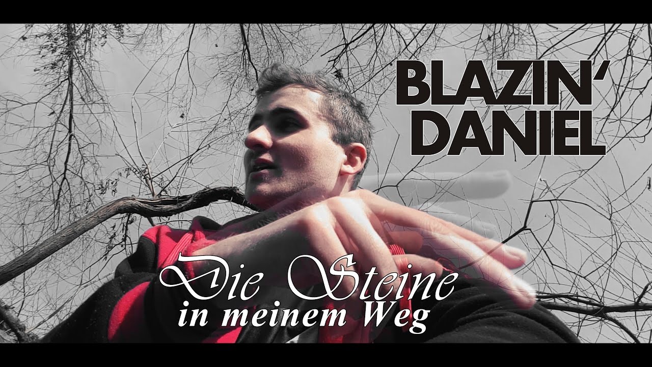 ► DIE STEINE IN MEINEM WEG ◄ [Musikvideo] | BLAZIN'DANIEL