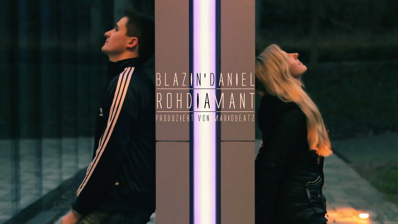 ► ROHDIAMANT ◄ [Musikvideo] | BLAZIN'DANIEL